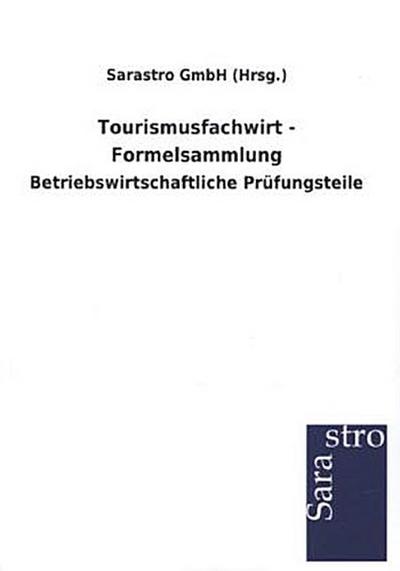 Tourismusfachwirt - Formelsammlung