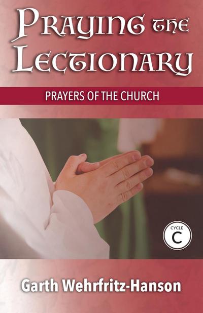 Praying the Lectionary, Cycle C