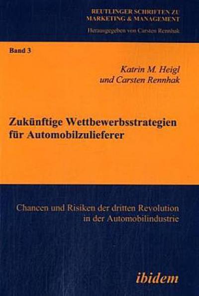 Zukünftige Wettbewerbsstrategien für Automobilzulieferer