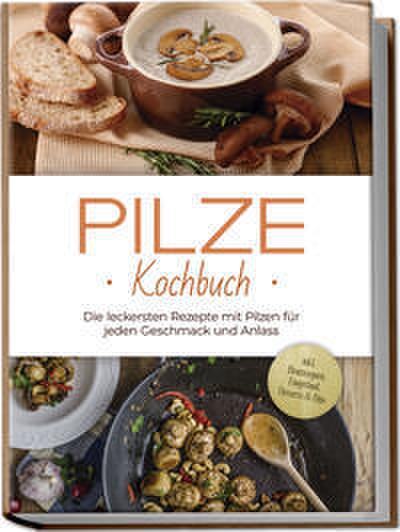 Pilze Kochbuch