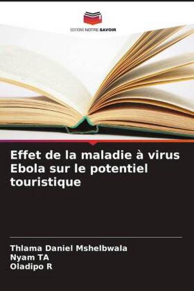 Effet de la maladie à virus Ebola sur le potentiel touristique