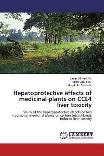 Hepatoprotective effects of medicinal plants on CCL4 liver toxicity
