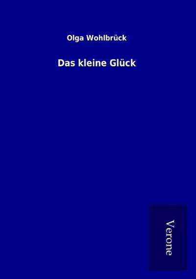 Das kleine Glück