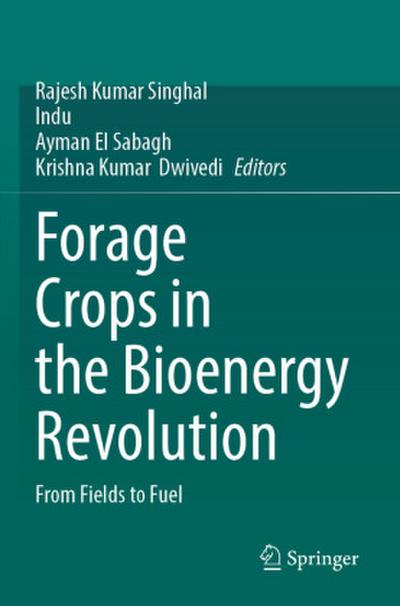 Forage Crops in the Bioenergy Revolution
