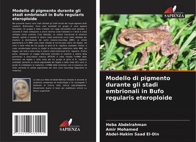 Modello di pigmento durante gli stadi embrionali in Bufo regularis eteroploide