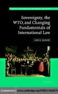 Sovereignty, the WTO, and Changing Fundamentals of