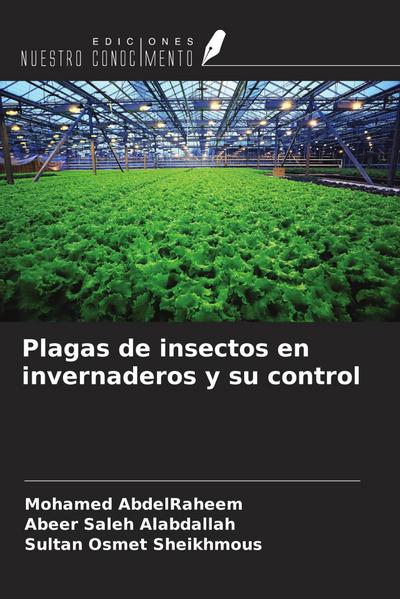 Plagas de insectos en invernaderos y su control