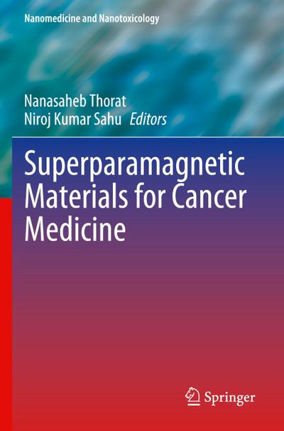 Superparamagnetic Materials for Cancer Medicine