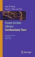 Frozen Section Library: Genitourinary Tract