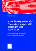 Neue Strategien für das Firmenkundengeschäft der B