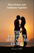 The Couple’s Adventure Guide