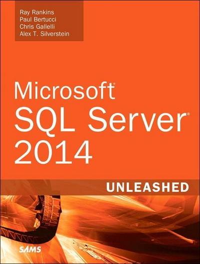 Rankins, R: Microsoft SQL Server 2014 Unleashed