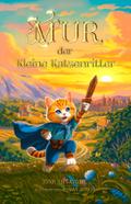 Mur, der kleine Katzenritter