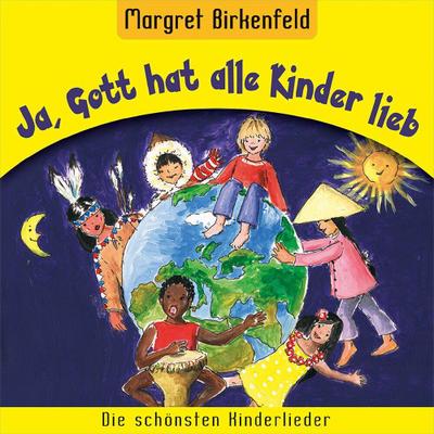 Ja, Gott hat alle Kinder lieb, 2 Audio-CD