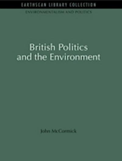 British Politics and the Environment