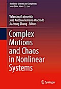 Complex Motions and Chaos in Nonlinear Systems