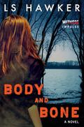 Body and Bone