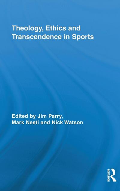 Theology, Ethics and Transcendence in Sports