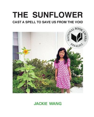 The Sunflower Cast a Spell To Save Us From The Void