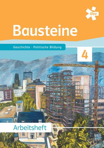 Bausteine Geschichte 4, Arbeitsheft + E-Book