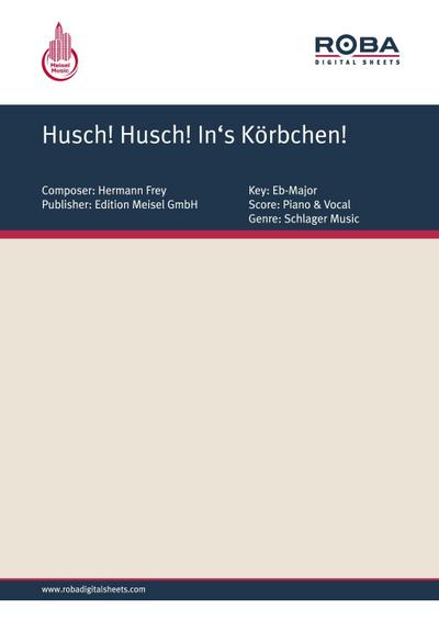 Husch! Husch! In’s Körbchen!
