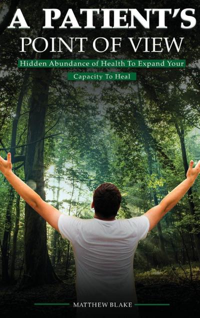 A Patient’s Point of View