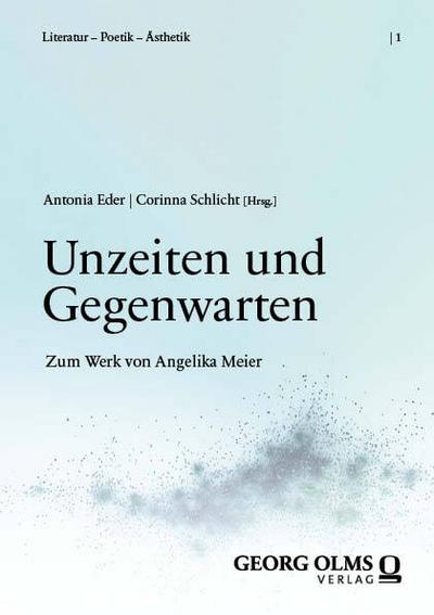 Unzeiten und Gegenwarten