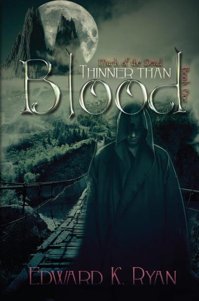 Thinner Than Blood (The Mark of the Dead, #1)