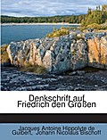 Denkschrift Auf Friedrich Den Großen...