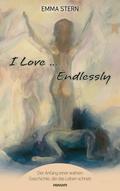 I Love ... Endlessly