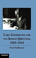 Carl Goerdeler and the Jewish Question, 1933â1942