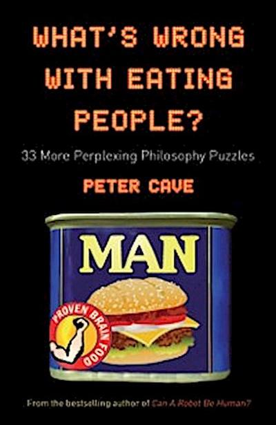 What’s Wrong With Eating People?