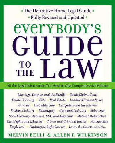 Everybody’s Guide to the Law, Fully Revised & Updated, 2nd Edition