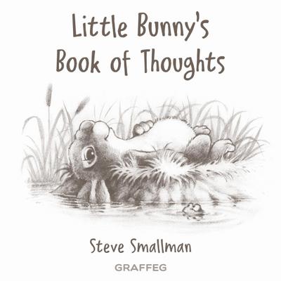 Little Bunny’s Book of Thoughts