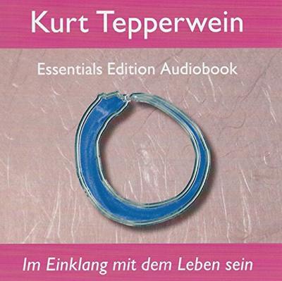 Im Einklang mit dem Leben sein