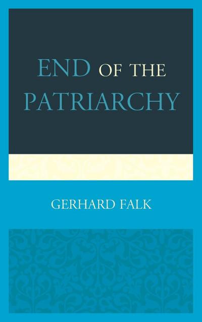 End of the Patriarchy