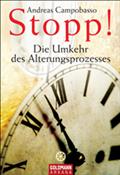 Stopp! Die Umkehr des Alterungsprozesses
