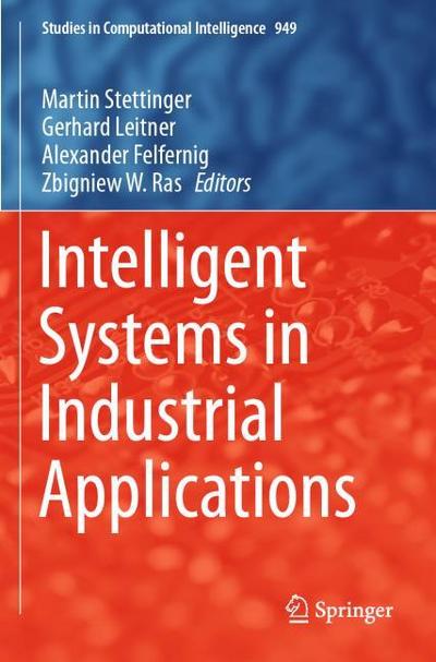 Intelligent Systems in Industrial Applications