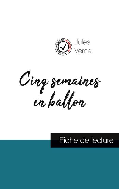 Cinq semaines en ballon de Jules Verne (fiche de lecture et analyse complète de l’¿uvre)