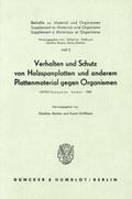 Verhalten und Schutz von Holzspanplatten und ander