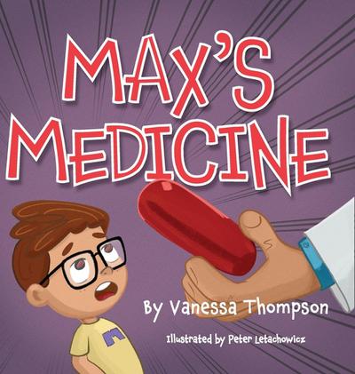 Max’s Medicine