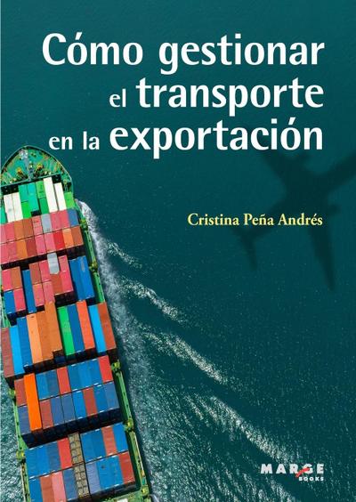 Cómo gestionar el transporte en la exportación