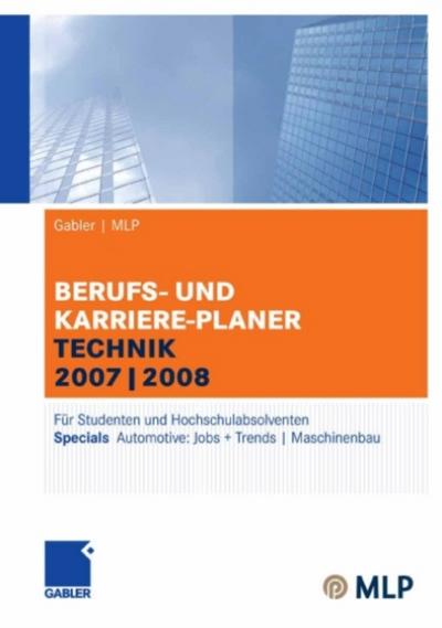 Gabler | MLP Berufs- und Karriere-Planer Technik 2007|2008