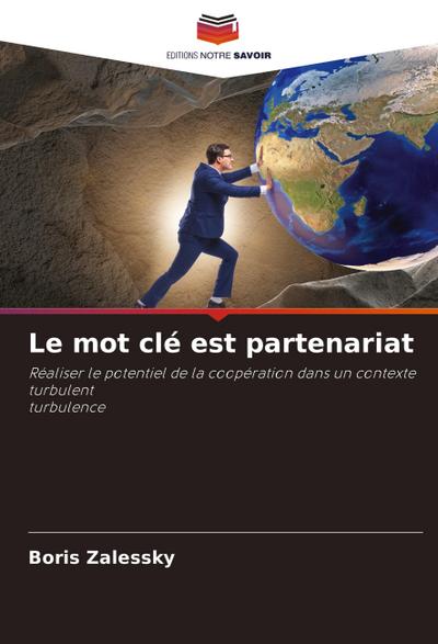 Le mot clé est partenariat