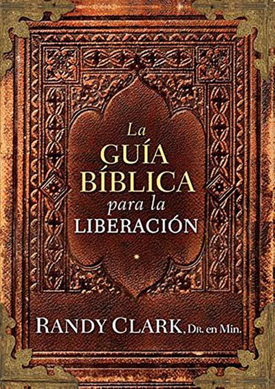 Guía Bíblica Para La Liberación