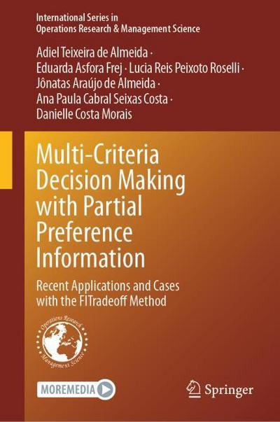 Multi-Criteria Decision Making with Partial Preference Information