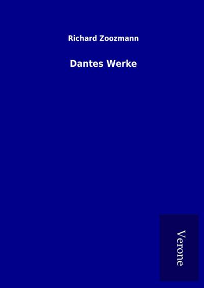 Dantes Werke