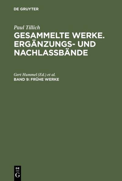 Tillich, Paul: Gesammelte Werke. Ergänzungs- und Nachlaßbände - Frühe Werke