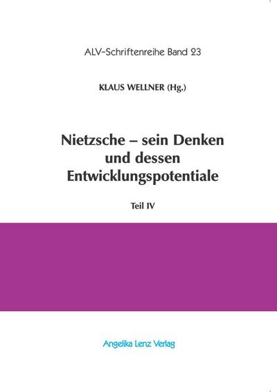 Nietzsche - sein Denken und dessen Entwicklungspotentiale