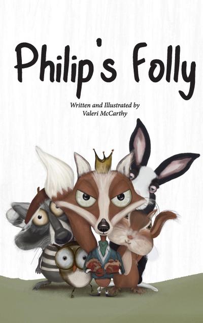 Philip’s Folly